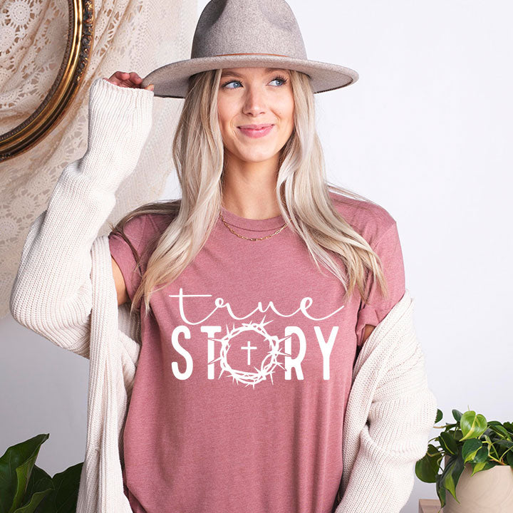 True Story Short Sleeve T-Shirt